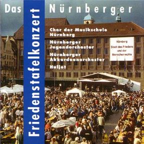 Das Nürnberger Friedenstafelkonzert